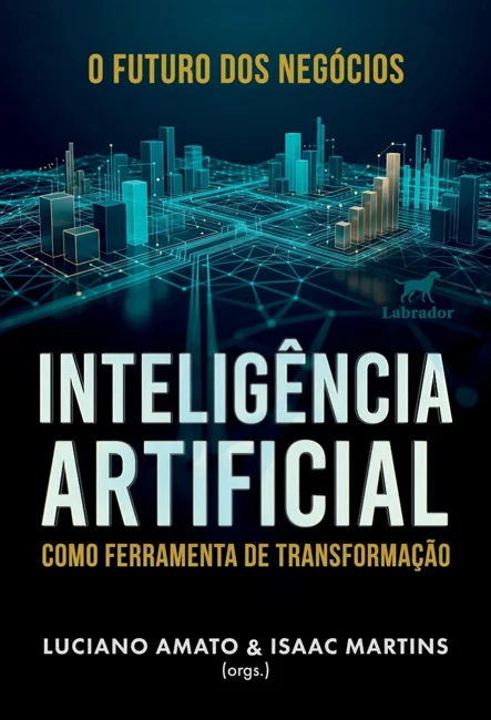 Capa do livro Inteligência Artificial como Ferramenta de Transformação — O Futuro dos Negócios