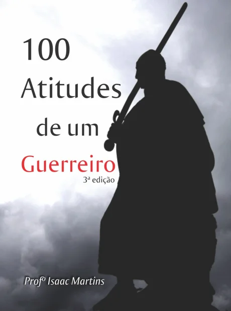 Capa do livro 100 Atitudes de um Guerreiro