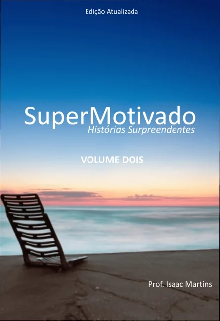 Capa do livro SuperMotivado — Histórias Surpreendentes — Volume 2