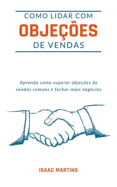 Capa do livro Como Lidar com Objeções de Vendas