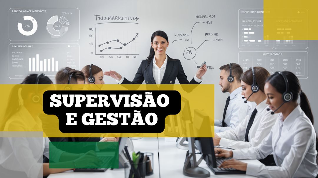 supervisão de telemarketing e call center